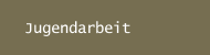 Jugendarbeit
